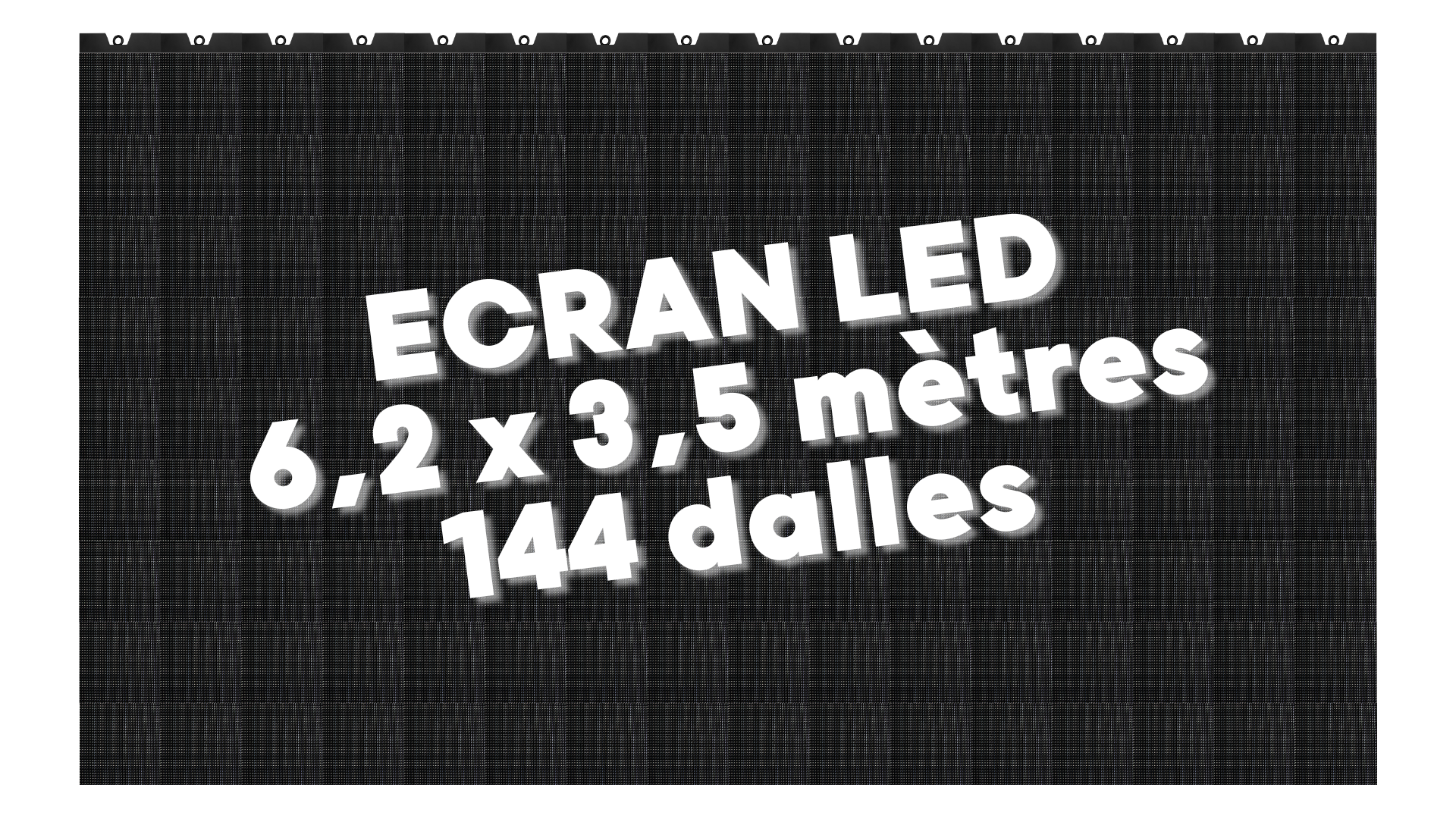 Ensemble Mur de LED EKTA 6,2m x 3,5m
