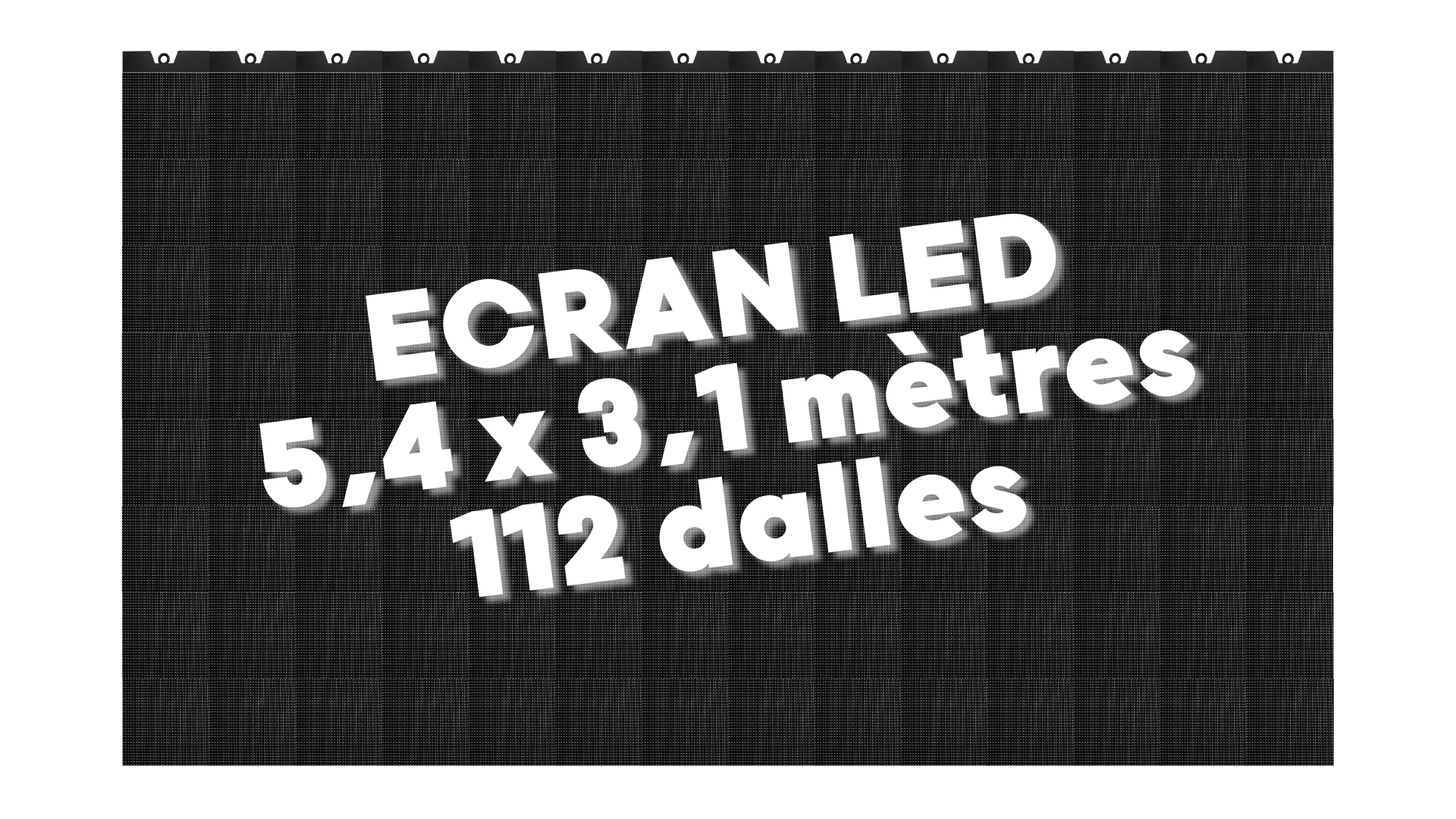 Ensemble Mur de LED EKTA 5,4m x 3,1m