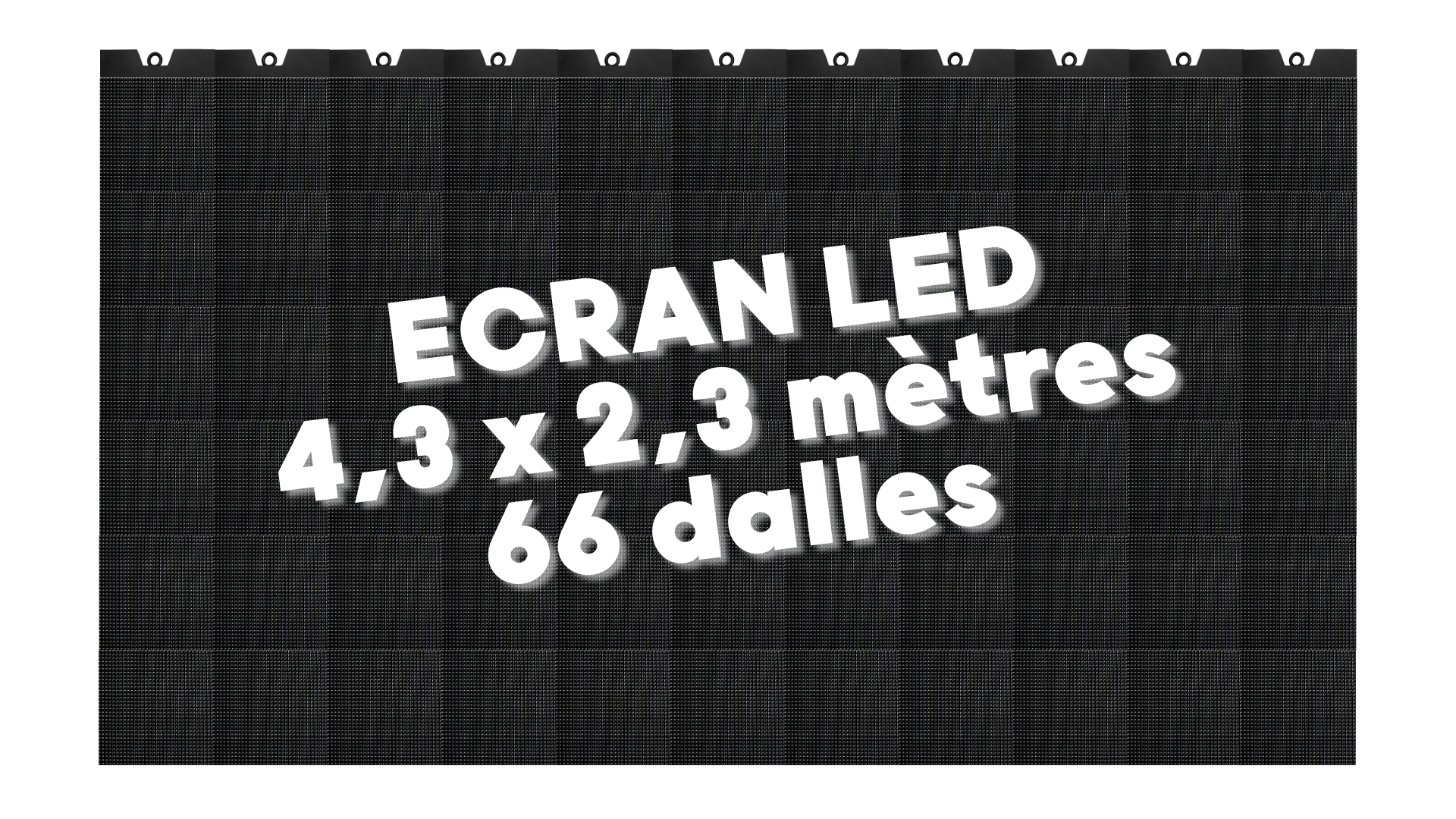 Ensemble Mur de LED EKTA 4,3m x 2,3m
